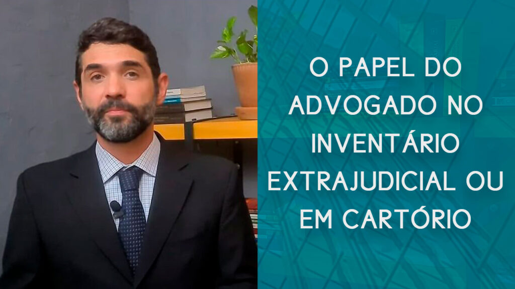 O papel do advogado no inventário extrajudicial ou em cartório | Hernandez Perez Advocacia Empresarial