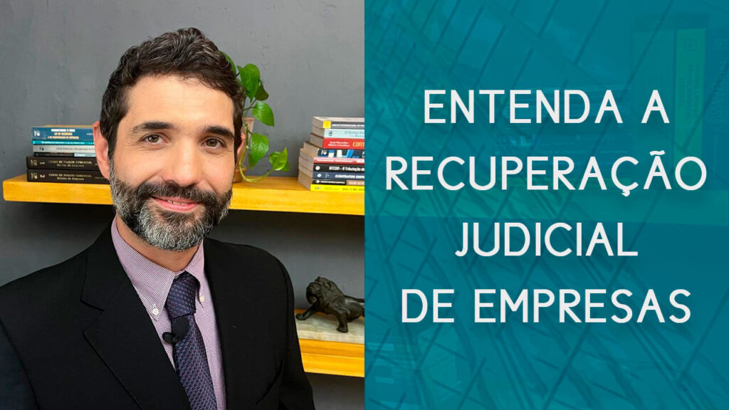 Entenda a Recuperação Judicial de empresas | Hernandez Perez Advocacia Empresarial