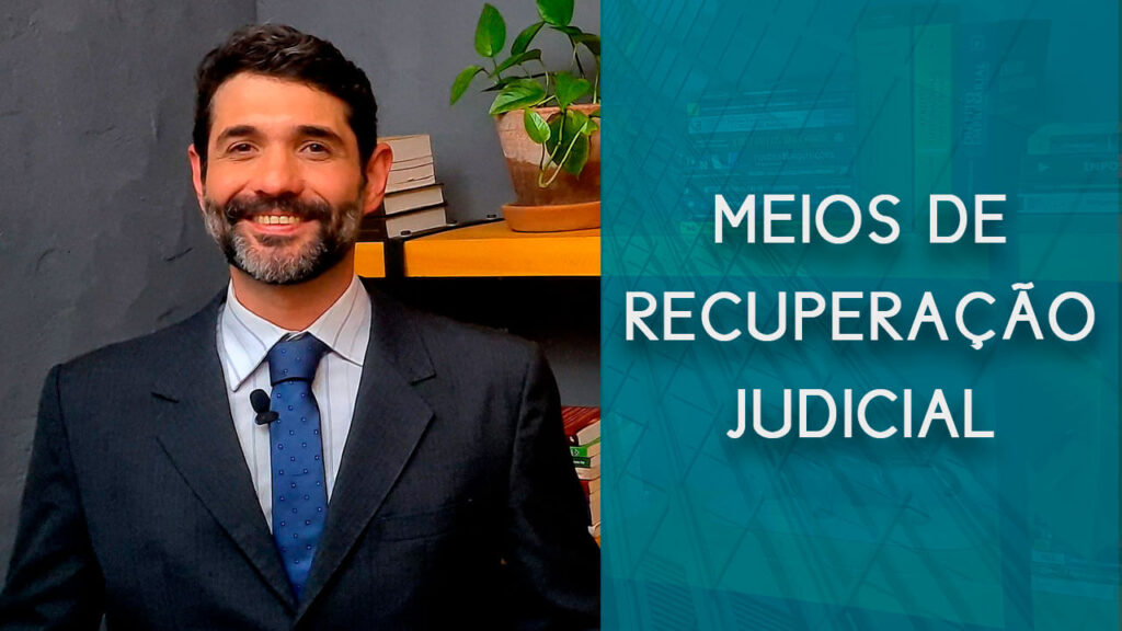 Meios de Recuperação Judicial | Hernandez Perez Advocacia Empresarial