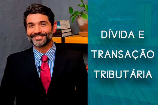 Dívida e Transação Tributária | Hernandez Perez Advocacia Empresarial