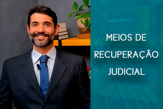 Meios de Recuperação Judicial | Hernandez Perez Advocacia Empresarial