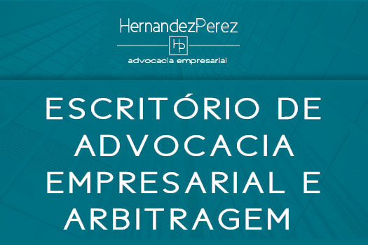 Escritório de advocacia empresarial e arbitragem | Hernandez Perez Advocacia Empresarial