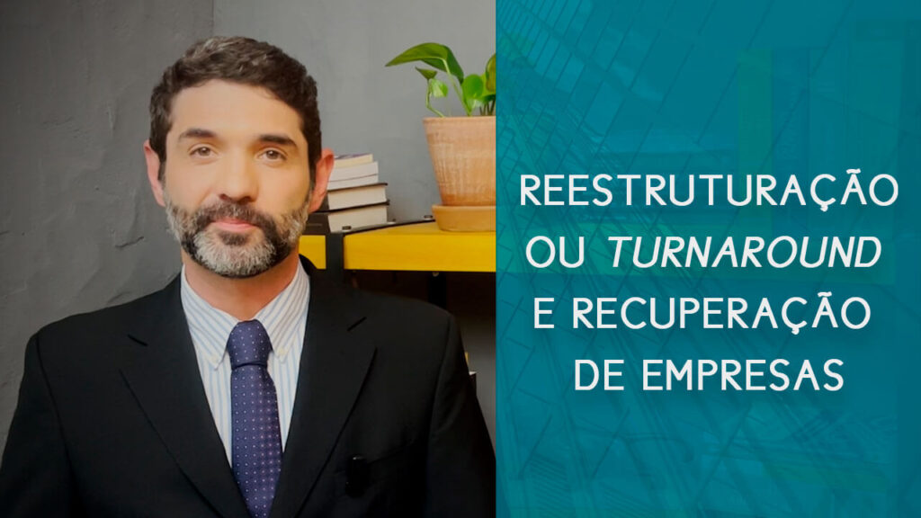 Reestruturação ou turnaround e recuperação de empresas | Hernandez Perez Advocacia Empresarial