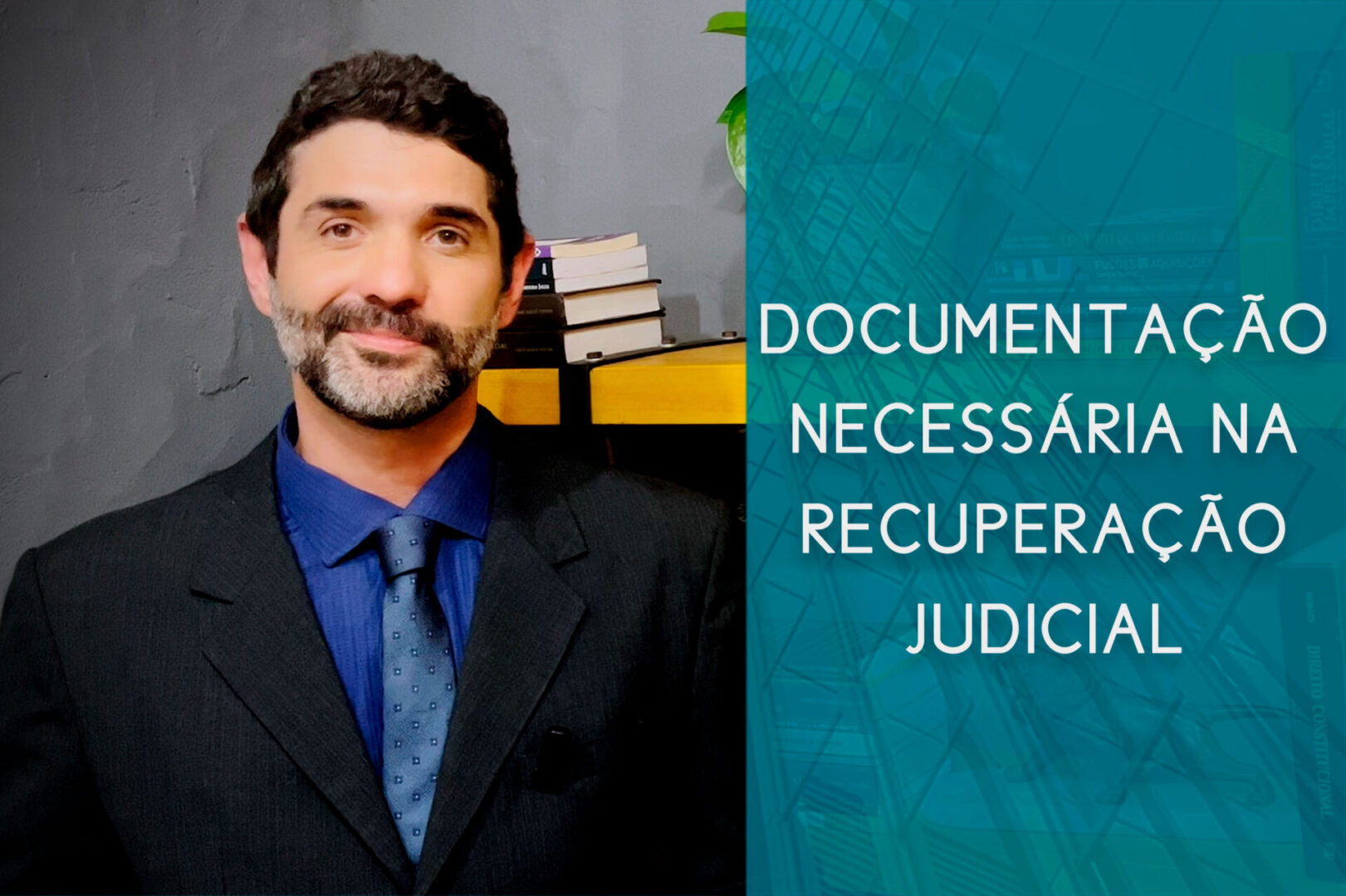 Documentação necessária na recuperação judicial | Hernandez Perez Advocacia Empresarial