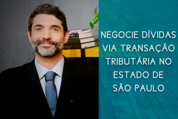 Negocie dívidas via transação tributária no estado de São Paulo | Hernandez Perez Advocacia Empresarial