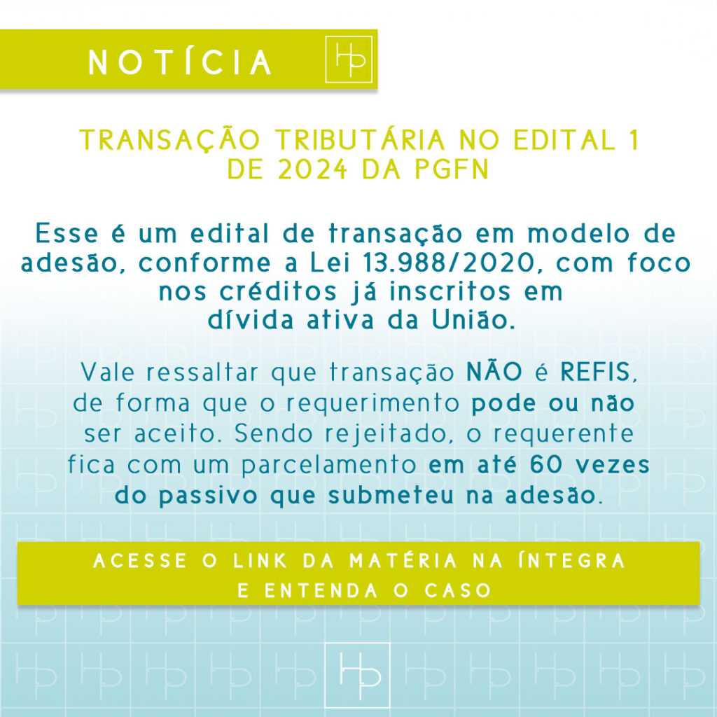 Transação tributária no edital 1 de 2024 da PGFN | Hernandez Perez Advocacia Empresarial